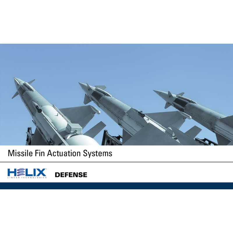 Lead Screws in Missile Actuation Systems with Helix Linear Technologies